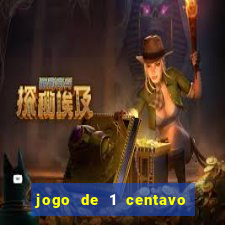 jogo de 1 centavo na betano